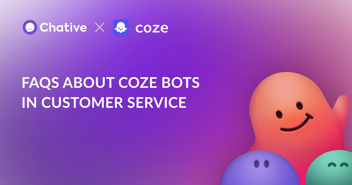faq-about-coze-in-customer-service