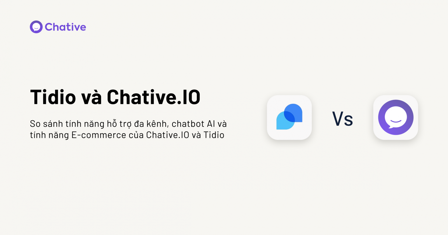 Tidio vs. Chative.IO: Nên Chọn Công Cụ Nhắn Tin Khách Hàng Nào?