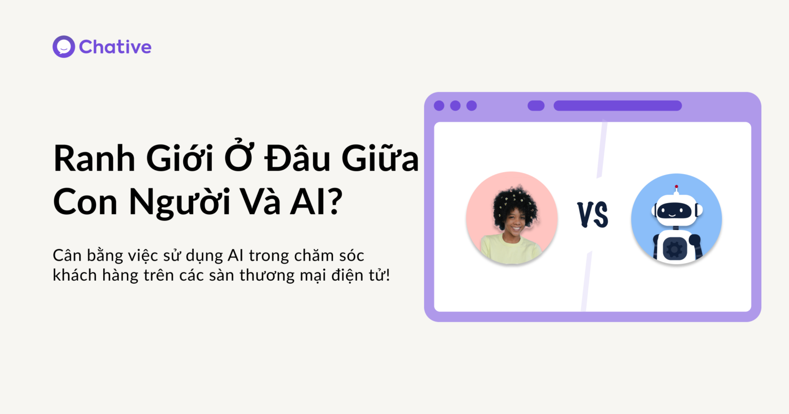 Con Người Và AI, Ranh Giới Ở Đâu?