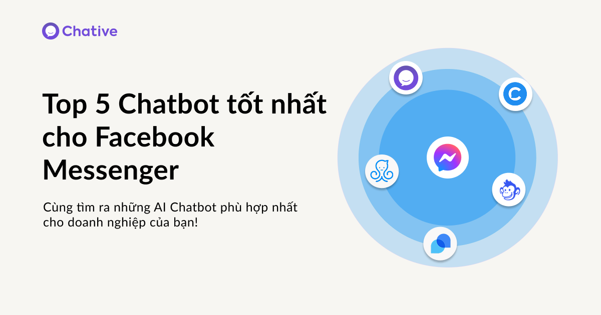 Top 5 Chatbot AI Tốt Nhất Cho Facebook Messenger Năm 2025