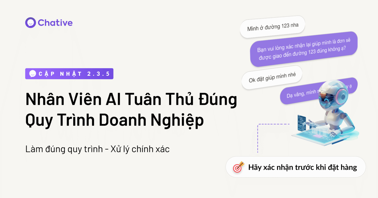 Cập nhật 2.3.5: Nhân Viên AI Tuân Thủ Đúng Quy Trình Doanh Nghiệp